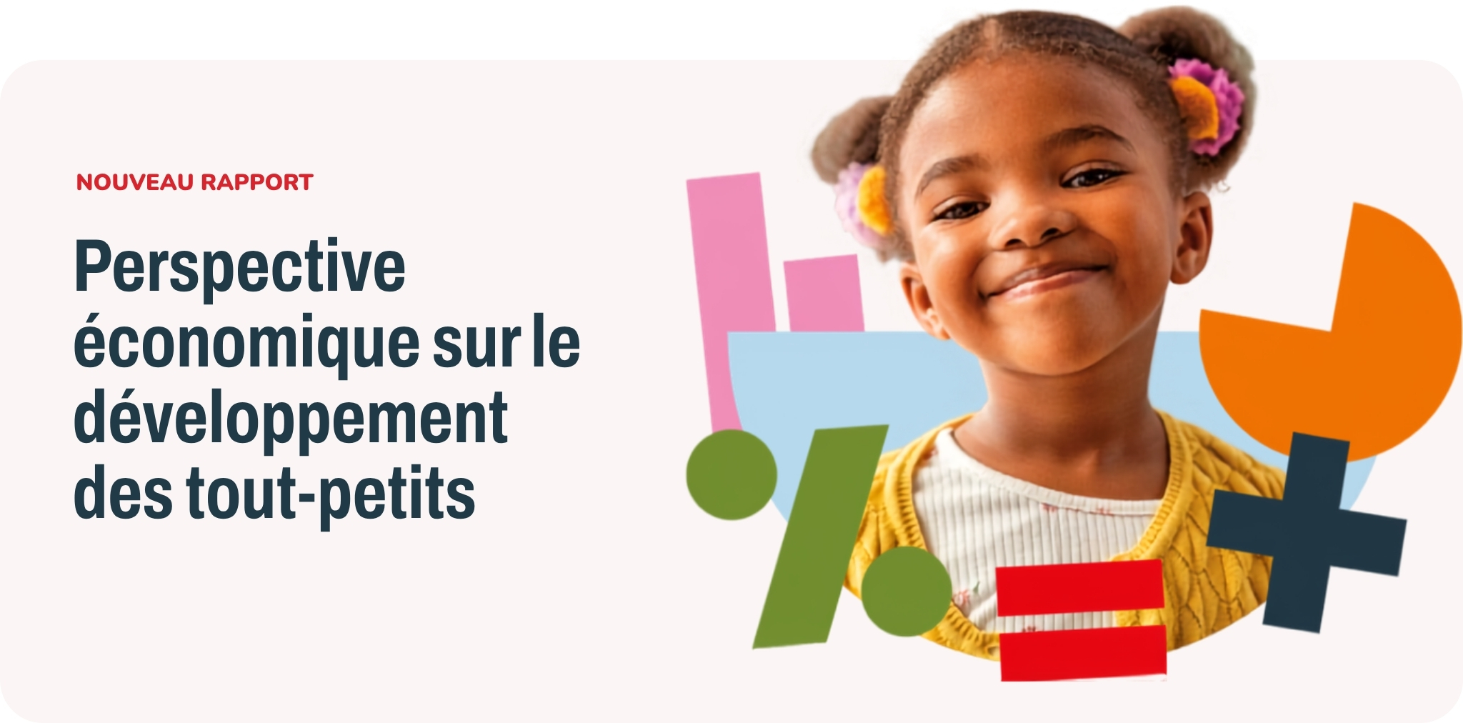 
Perspective économique sur le développement des tout-petits : Investir tôt pour un Québec plus prospère